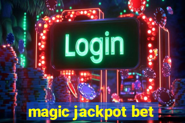 magic jackpot bet